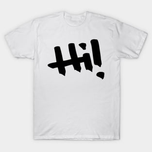 Hi T Shirts for Sale TeePublic